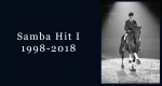 In memoriam: Samba Hit I
