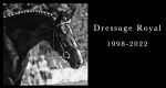  In memoriam: Dressage Royal